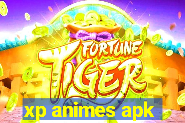 xp animes apk